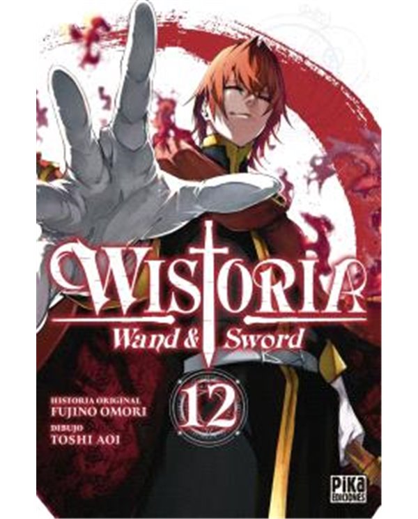 Portada de WISTORIA. WAND & SWORD 12 de OMORI FUJINO, PIKA EDICIONES, ISBN 9791043309632