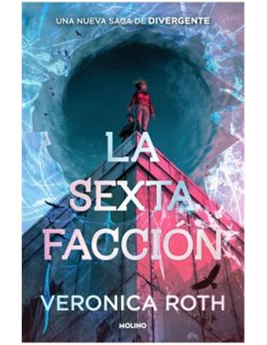 Portada de LA SEXTA FACCION 01 (EDICION ESPECIAL LIMITADA CON CANTOS TINTADOS) de VERONICA ROTH, RANDOM HOUSE MONDADORI, ISBN 97