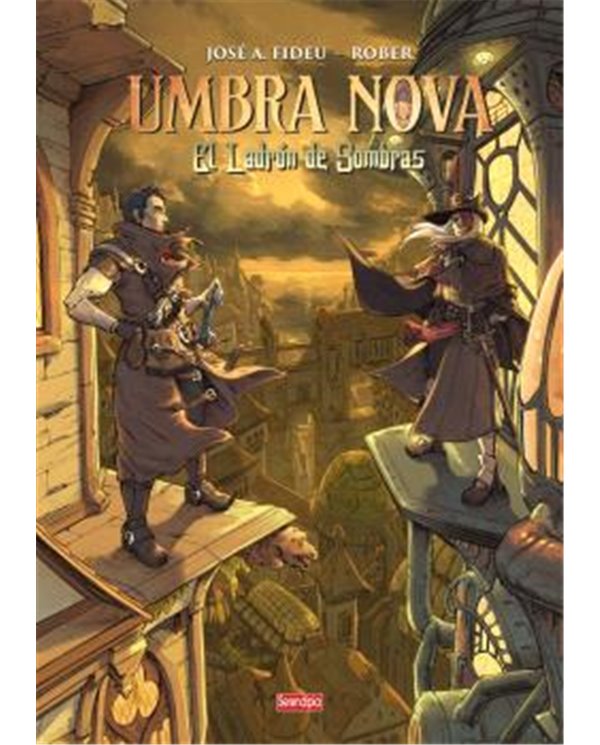 Portada de UMBRA NOVA. EL LADRON DE SOMBRAS de JOSE A. FIDEU, SERENDIPIA EDITORIAL S.L., ISBN 9791388415265