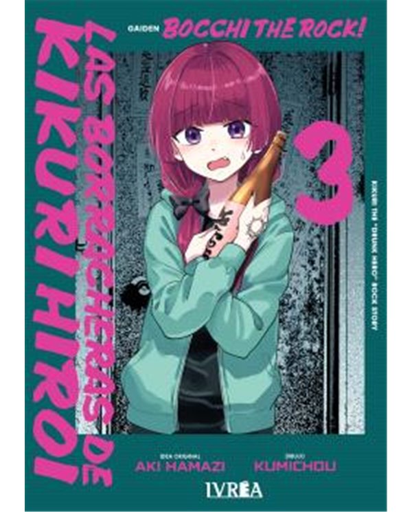 Portada de BOCCHI THE ROCK! LAS BORRACHERAS DE KIKURI HIROI VOL 03 de AKI HAMAZI, IVREA, ISBN 9791388487422
