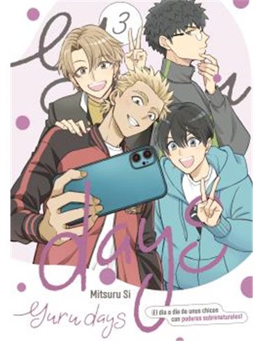 Portada de YURU DAYS 03. EL DIA A DIA DE UNOS CHICOS CON PODERES SOBRENATURALES de MITSURU SI, ARECHI, ISBN 9791388459290
