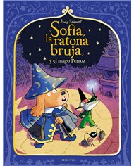 Portada de SOFIA LA RATONA BRUJA Y EL MAGO PERROZ de SPIESSERT RUDY, EDELVIVES, ISBN 9788414073261