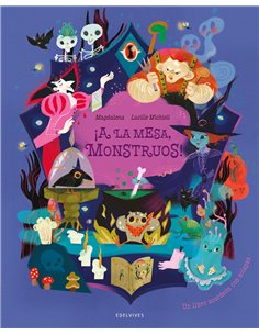 Portada de A LA MESA MONSTRUOS de MAGDALENA, EDELVIVES, ISBN 9788414073483