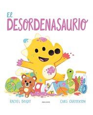 Portada de EL DESORDENASAURIO de BRIGHT RACHEL, EDELVIVES, ISBN 9788414074121