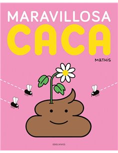 Portada de MARAVILLOSA CACA de MATHIS, EDELVIVES, ISBN 9788414073940
