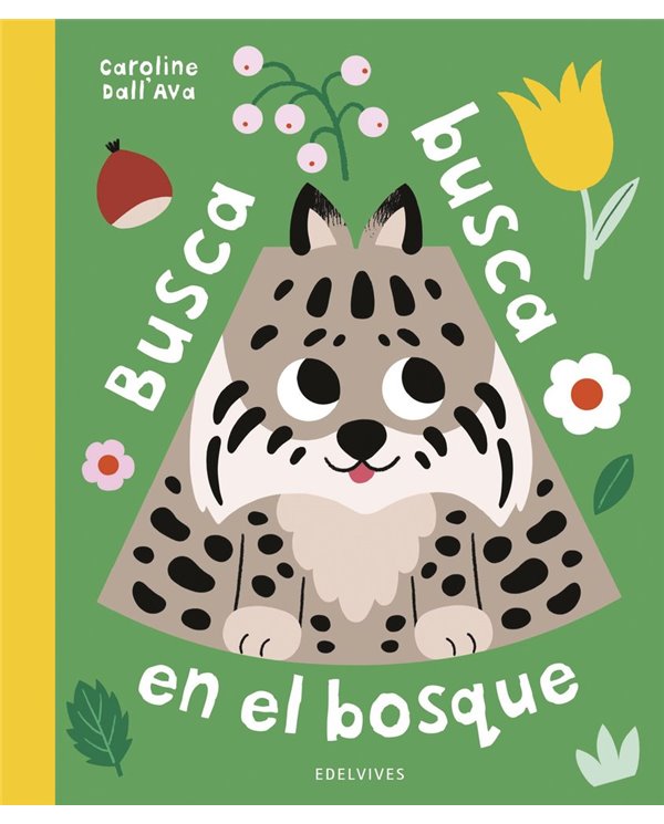 Portada de BUSCA BUSCA EN EL BOSQUE de DALL AVA CAROLINE, EDELVIVES, ISBN 9788414065990