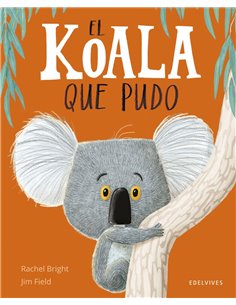 Portada de EL KOALA QUE PUDO de BRIGHT  RACHEL, EDELVIVES, ISBN 9788414066836