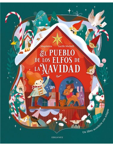 Portada de EL PUEBLO DE LOS ELFOS DE LA NAVIDAD de MAGDALENA, EDELVIVES, ISBN 9788414064917