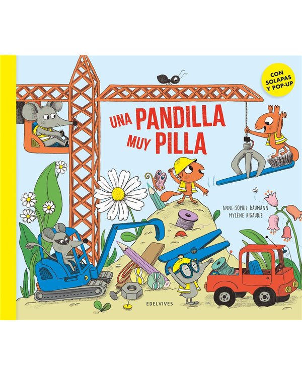 Portada de UNA PANDILLA MUY PILLA de BAUMANN  ANNE-SOPHIE, EDELVIVES, ISBN 9788414064931