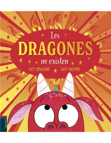 Portada de LOS DRAGONES NO EXISTEN de ROWLAND  LUCY, EDELVIVES, ISBN 9788414062401