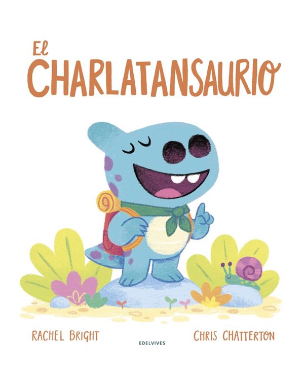 Portada de EL CHARLATANSAURIO de BRIGHT  RACHEL, EDELVIVES, ISBN 9788414061527