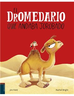 Portada de EL DROMEDARIO QUE ANDABA JOROBADO de BRIGHT  RACHEL, EDELVIVES, ISBN 9788414061534