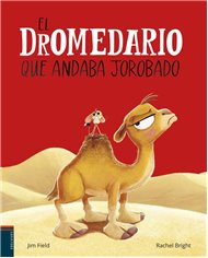 Portada de EL DROMEDARIO QUE ANDABA JOROBADO de BRIGHT  RACHEL, EDELVIVES, ISBN 9788414061534