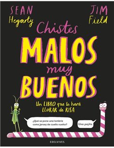 Portada de CHISTES MALOS MUY BUENOS de HEGARTY  SEAN, EDELVIVES, ISBN 9788414061541
