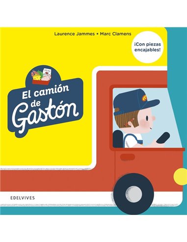 Portada de EL CAMION DE GASTON de JAMMES  LAURENCE, EDELVIVES, ISBN 9788414061572