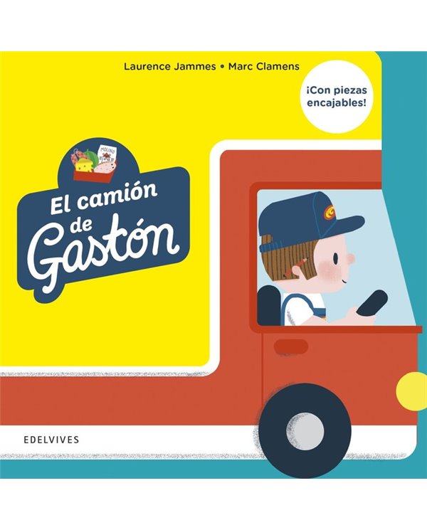 Portada de EL CAMION DE GASTON de JAMMES  LAURENCE, EDELVIVES, ISBN 9788414061572
