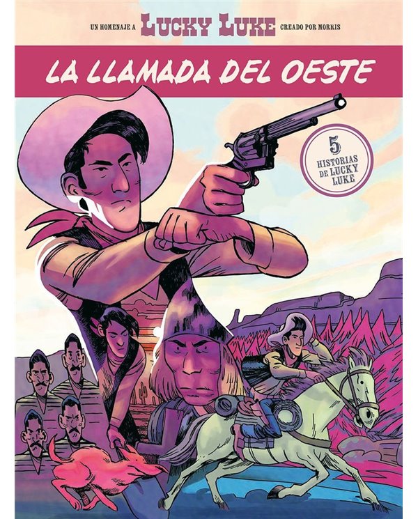 Portada de LA LLAMADA DEL OESTE 5 HISTORIAS DE LUCKY LUKE de SAGAR/GARCIA JORGE, NORMA, ISBN 9788467981421