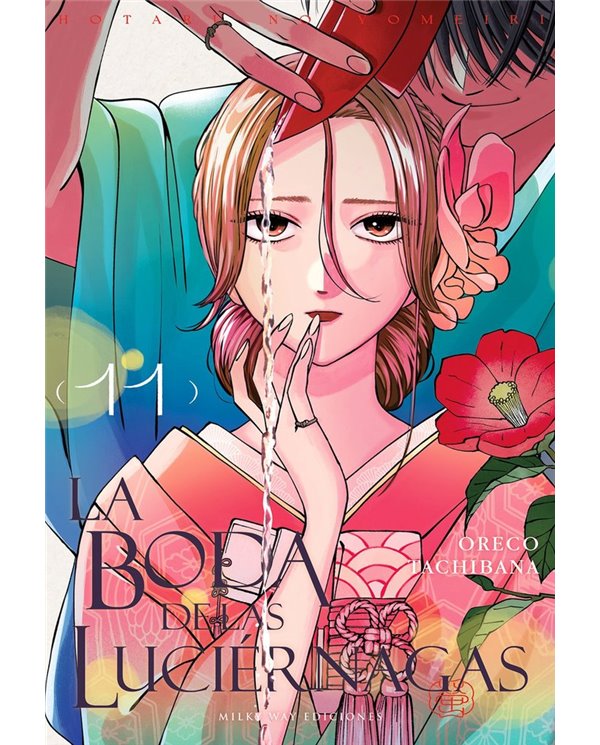 Portada de LA BODA DE LAS LUCIERNAGAS 11 de TACHIBANA,ORECO, MILKY WAY, ISBN 9791388495182