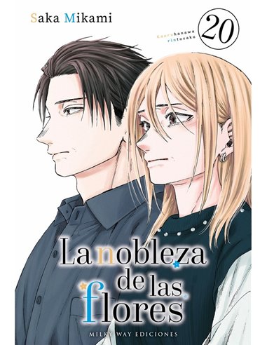 Portada de LA NOBLEZA DE LAS FLORES 20 de MIKAMI,SAKA, MILKY WAY, ISBN 9791388495175