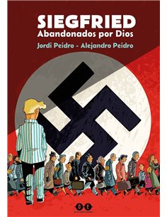 Portada de SIEGFRIED - ABANDONADOS POR DIOS de JORDI PEIDRO, DESFILADERO EDICIONES, ISBN 9788412944051