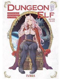 Portada de DUNGEON ELF 03 de RIVER SLAN, IVREA, ISBN 9791388450815