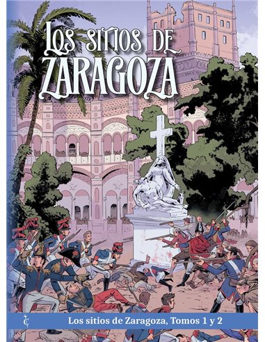 Portada de PACK LOS SITIOS DE ZARAGOZA de COLOMA DANIEL/CORROTO ROBERTO, CASCABORRA EDICIONES, ISBN 9791399295238