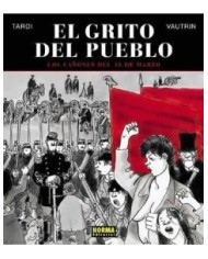 EL GRITO DEL PUEBLO 3. Las horas sangrientas (Tardi y Vautrin)