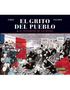 EL GRITO DEL PUEBLO 4. El testamento de las ruinas (Tardi y Vautrin)       (ULTIMO NUMERO)