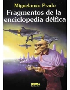 FRAGMENTOS DE LA ENCICLOPEDIA DELFICA (Miguelanxo Prado)     (NUMERO UNICO)