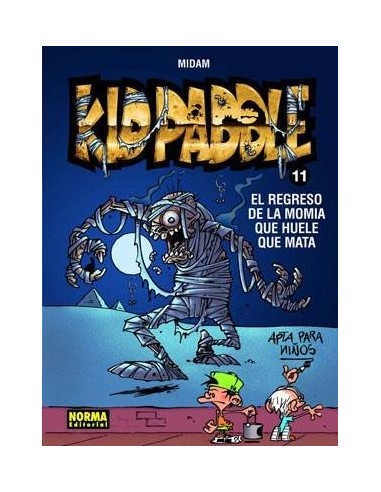 KID PADDLE 11 EL REGRESO DE LA MOMIA QUE HUELE QUE MATA 97884679037...