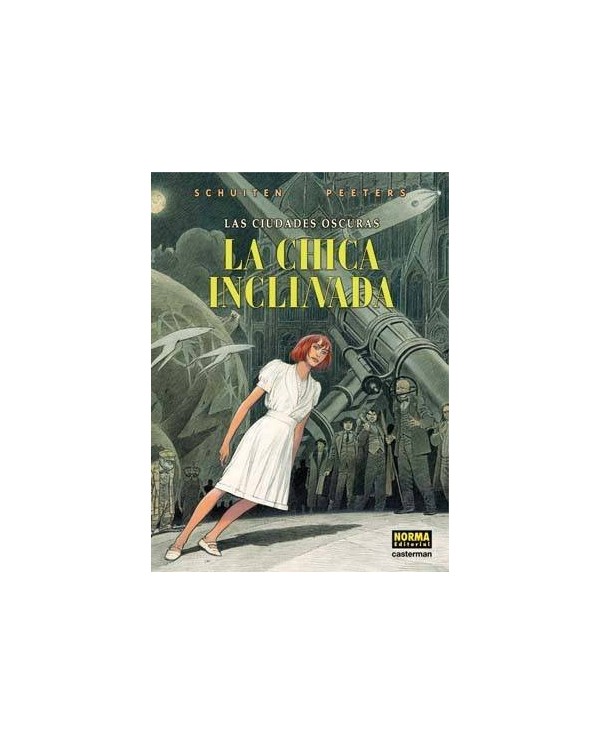 LAS CIUDADES OSCURAS 6. La chica inclinada (Schuiten y Peeters)   (...