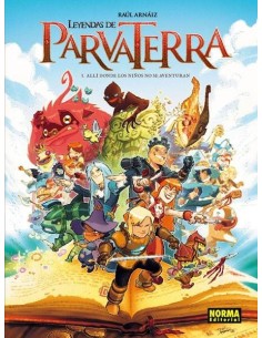 LEYENDAS DE PARVA TERRA 1. Alli donde los niños no se aventuran (Ra...