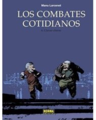 LOS COMBATES COTIDIANOS 4. Clavar clavos (Manu Larcenet)   (ULTIMO ...