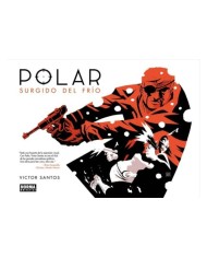POLAR 1. Surgido del frio (Victor Santos) 9788467918663 NORMA EDITO...
