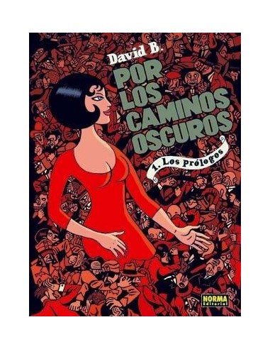 POR LOS CAMINOS OSCUROS 01 LOS PROLOGOS 9788498477511 NORMA EDITORI...