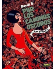 POR LOS CAMINOS OSCUROS 01 LOS PROLOGOS 9788498477511 NORMA EDITORI...