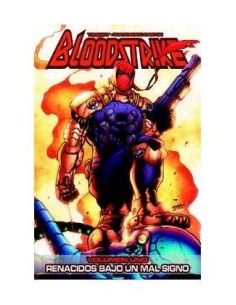 BLOODSTRIKE 01. RENACIDOS BAJO UN MAL SIGNO 9788415225690  13,41 €