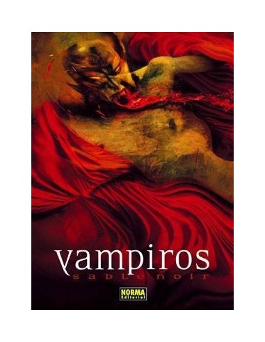 VAMPIROS: SABLE NOIR (Dave McKean, Matteo, Guillem March y otros au...