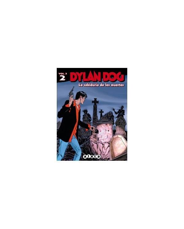 DYLAN DOG VOL. 3 02: LA SABIDURIA DE LOS MUERTOS 9788415225812  15,...
