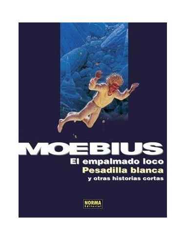 EMPALMADO LOCO PESADILLA BLANCA Y OTRAS HISTORIAS CORTAS