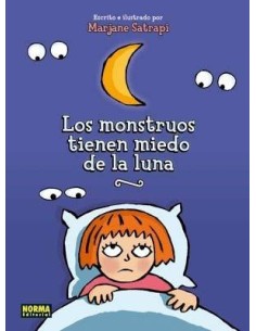 LOS MONSTRUOS TIENEN MIEDO DE LA LUNA (Marjane Satrapi)    (NUMERO ...