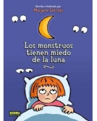 LOS MONSTRUOS TIENEN MIEDO DE LA LUNA (Marjane Satrapi)    (NUMERO ...