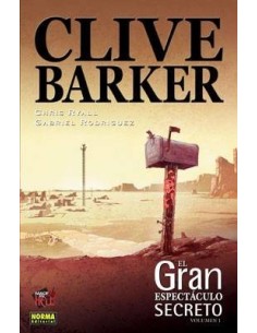 EL GRAN ESPECTACULO SECRETO 1 (Clive Barker, Chris Ryall y Gabriel ...
