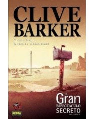 EL GRAN ESPECTACULO SECRETO 1 (Clive Barker, Chris Ryall y Gabriel ...
