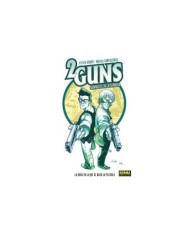 2 GUNS. Armados en la sombra (Steven Grant y Mateus Santolouco)   9...