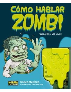 COMO HABLAR ZOMBI (Steve Mockus y Travis Millard)      (NUMERO UNICO)     