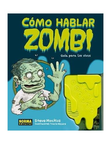 COMO HABLAR ZOMBI (Steve Mockus y Travis Millard)      (NUMERO UNICO)     
