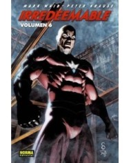 IRREDEEMABLE 6 (Mark Waid y Peter Krause) 9788467909500 NORMA EDITO...