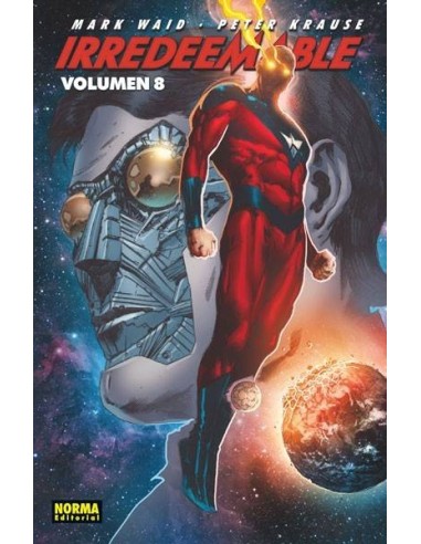 IRREDEEMABLE 8 (Mark Waid y Peter Krause) 9788467912685 NORMA EDITO...