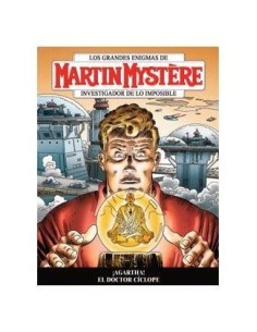 MARTIN MYSTERE VOL 3 01: ¡AGARTHA! - EL DOCTOR CICLOPE 978841607409...